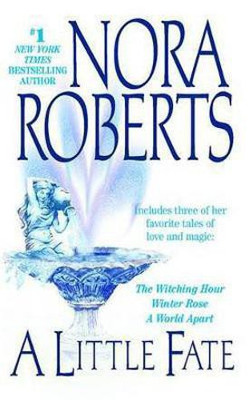 A Little Fate(English, Electronic book text, Roberts Nora)