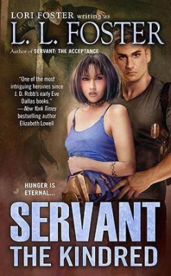 Servant: The Kindred(English, Paperback, Foster L.L.)