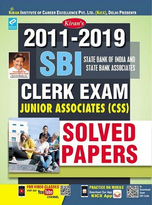 Kiran SBI (State Bank Of India And State Bank Associates) Clerk Exam Junior Associates (CSS) 2011-2019 Solved Papers (2852) (English)(Paperback, Think Tank of Kiran Institute of Career Excellence (KICX))