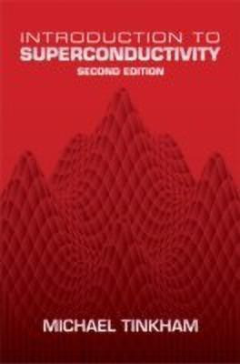 Introduction to Superconductivity: v. 1(English, Paperback, Tinkham Michael)
