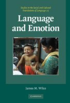 Language and Emotion(English, Hardcover, Wilce James M. Jr.)