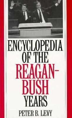 Encyclopedia of the Reagan-Bush Years(English, Hardcover, unknown)