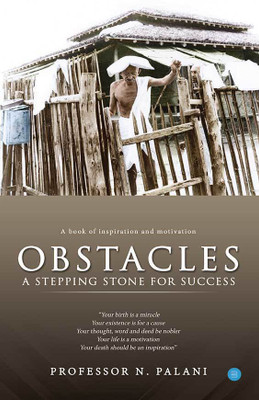 Obstacles - A stepping stone for success(English, Paperback, Palani Professor N.)