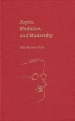Joyce, Medicine and Modernity(English, Hardcover, Plock Vike Martina)