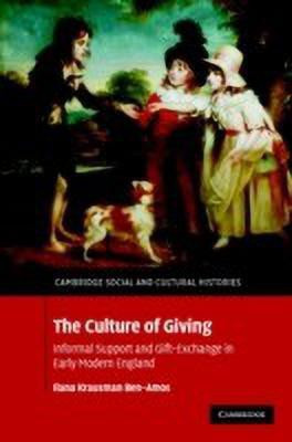 The Culture of Giving(English, Hardcover, Ben-Amos Ilana Krausman)