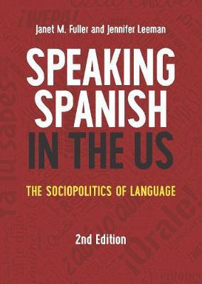 Speaking Spanish in the US(English, Paperback, Fuller Janet M.)
