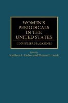 Women's Periodicals in the United States(English, Hardcover, Endres Kathleen L.)