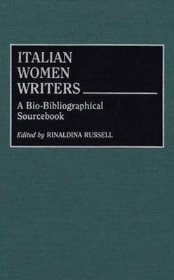 Italian Women Writers(English, Hardcover, Russell Rinaldina)