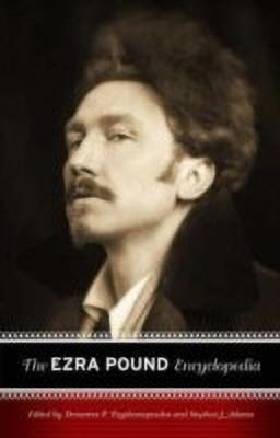 The Ezra Pound Encyclopedia(English, Hardcover, unknown)