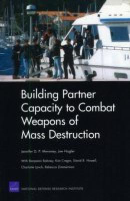 Building Partner Capacity to Combat Weapons of Mass Destruction(English, Paperback, Moroney Jennifer D P)