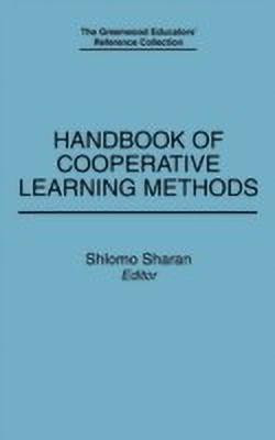 Handbook of Cooperative Learning Methods(English, Hardcover, Sharan Shlomo)