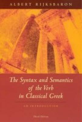 The Syntax and Semantics of the Verb in Classical Greek(English, Paperback, Rijksbaron Albert)