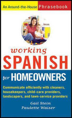 Working Spanish for Homeowners(English, Paperback, Stein Gail)