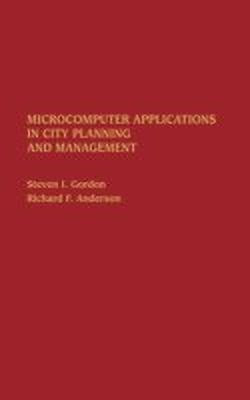 Microcomputer Applications in City Planning and Management(English, Hardcover, Anderson Richard F.)