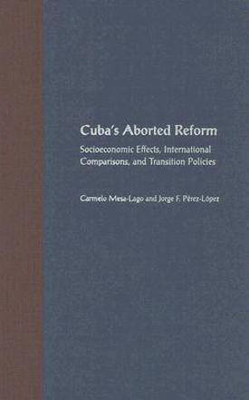 Cuba's Aborted Reform(English, Hardcover, Mesa-Lago Carmelo)