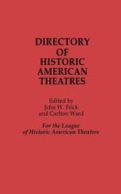 Directory of Historic American Theatres(English, Hardcover, unknown)