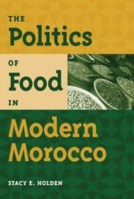 The Politics of Food in Modern Morocco(English, Hardcover, unknown)