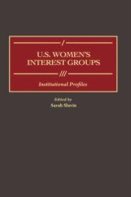 U.S. Women's Interest Groups(English, Hardcover, Slavin Sarah)