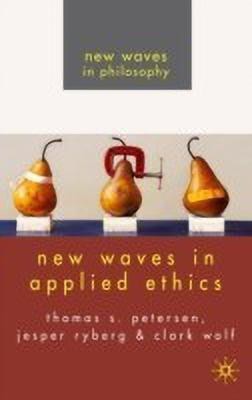 New Waves in Applied Ethics(English, Paperback, unknown)