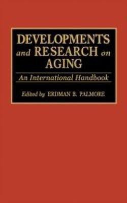 Developments and Research on Aging(English, Hardcover, Palmore Erdman P.)