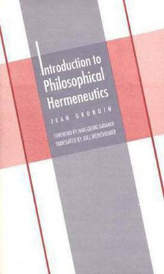 Introduction to Philosophical Hermeneutics(English, Paperback, Grondin Jean)