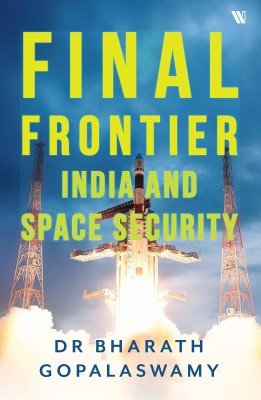 Final Frontier(English, Hardcover, Gopalaswamy Dr Bharath)