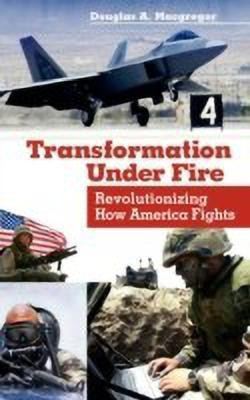 Transformation Under Fire(English, Hardcover, Macgregor Douglas A.)
