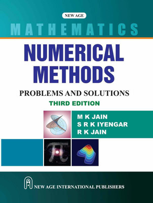 Numerical Methods: Problems and Solutions(English, Paperback, Mahinder Kumar Jain S R K Iyengar R K Jain)