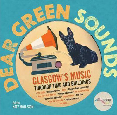 Dear Green Sounds - Glasgow's Music Through Time and Buildings(English, Hardcover, unknown)