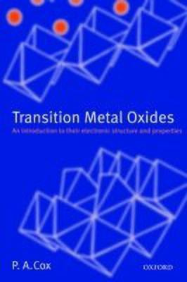 Transition Metal Oxides(English, Paperback, Cox P.A.)