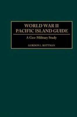 World War II Pacific Island Guide(English, Hardcover, Rottman Gordon)