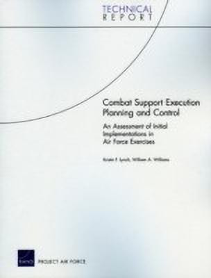 Combat Support Execution Planning and Control(English, Paperback, Lynch Kristin F.)