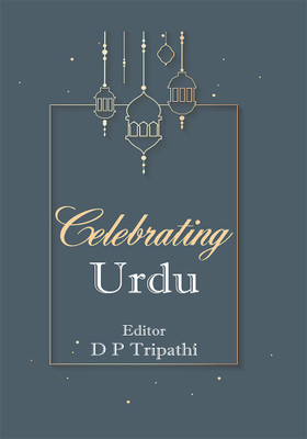 Celebrating Urdu(English, Hardcover, unknown)