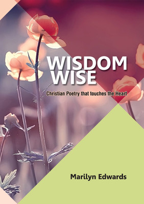 Wisdom Wise(English, Paperback, Edwards Marilyn)