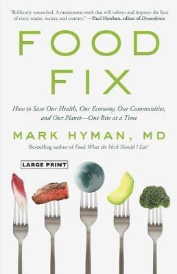 Food Fix(English, Hardcover, Hyman Mark Dr)