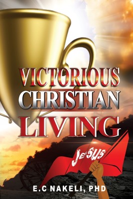 Victorious Christian Living(English, Paperback, Nakeli E C)