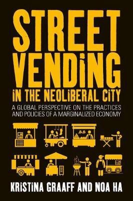 Street Vending in the Neoliberal City(English, Paperback, unknown)
