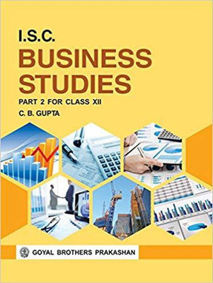 ISC Business Studies Part 2 For Class XII(English, Paperback, Dr.C.B.Gupta)