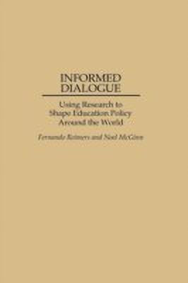 Informed Dialogue(English, Hardcover, Mcginn Noel)