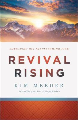 Revival Rising - Embracing His Transforming Fire(English, Paperback, Meeder Kim)