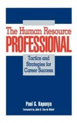 The Human Resource Professional(English, Hardcover, Kaponya Paul)