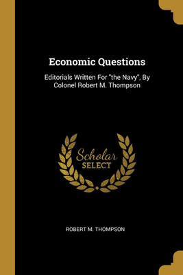 Economic Questions(English, Paperback, Thompson Robert M)