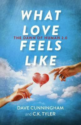 What Love Feels Like(English, Paperback, Cunningham David)