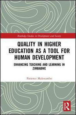 Quality in Higher Education as a Tool for Human Development(English, Hardcover, Mukwambo Patience)