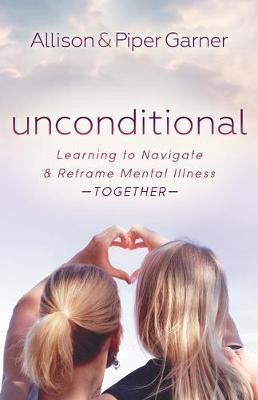 Unconditional(English, Paperback, Garner Allison)