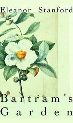 Bartram's Garden(English, Paperback, Stanford Eleanor)