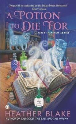 A Potion to Die For(English, Paperback, Blake Heather)