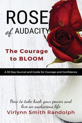 Rose of Audacity Companion Journal(English, Paperback, Smith Randolph Virlynn)