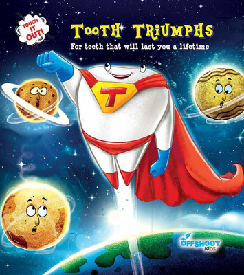Tooth Triumphs(English, Paperback, Offshoot Books Offshoot Books)