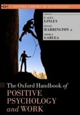 The Oxford Handbook of Positive Psychology and Work(English, Paperback, unknown)
